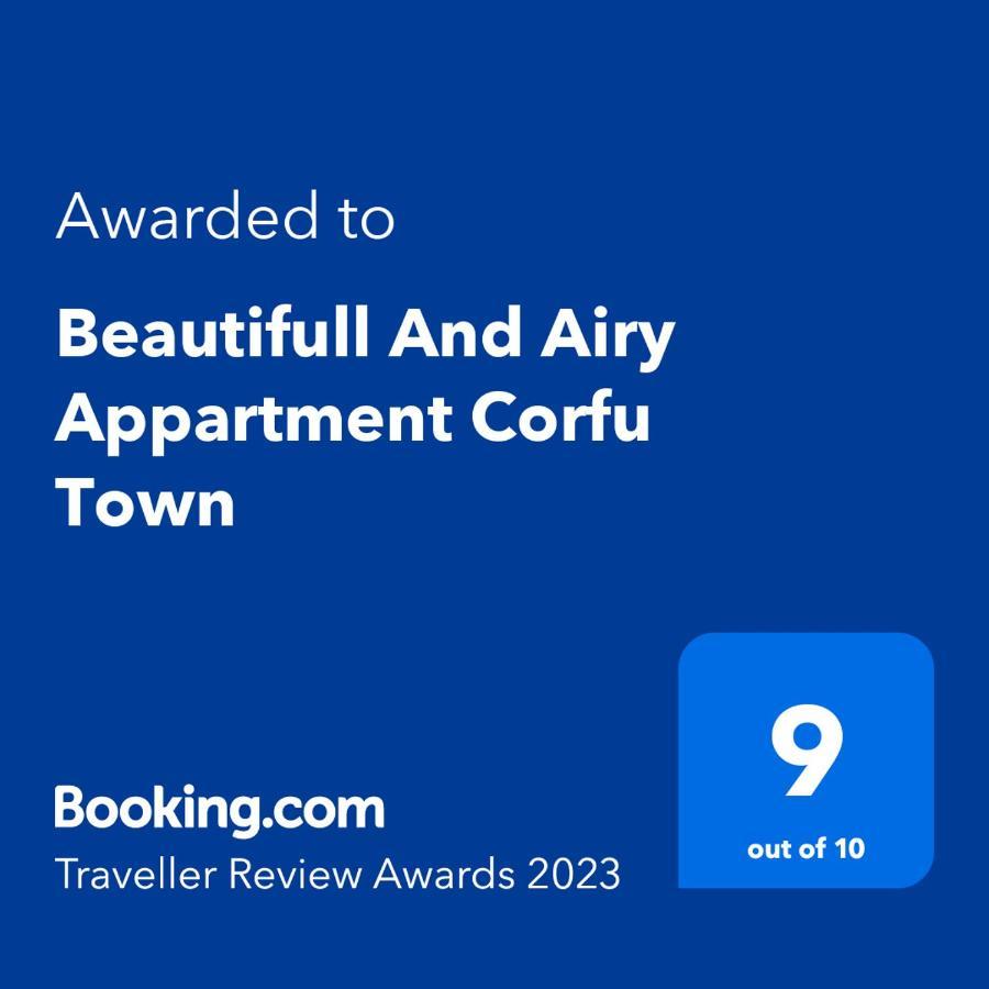 Beautifull And Airy Appartment Corfu Town 卡诺尼 外观 照片